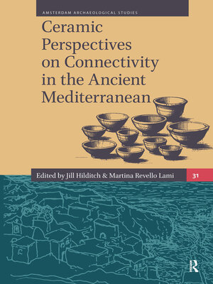 cover image of Ceramic Perspectives on Connectivity in the Ancient Mediterranean